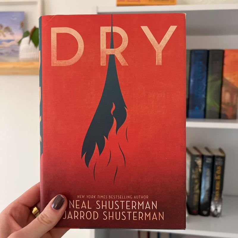 Dry by Neal Shusterman, Hardcover Pangobooks