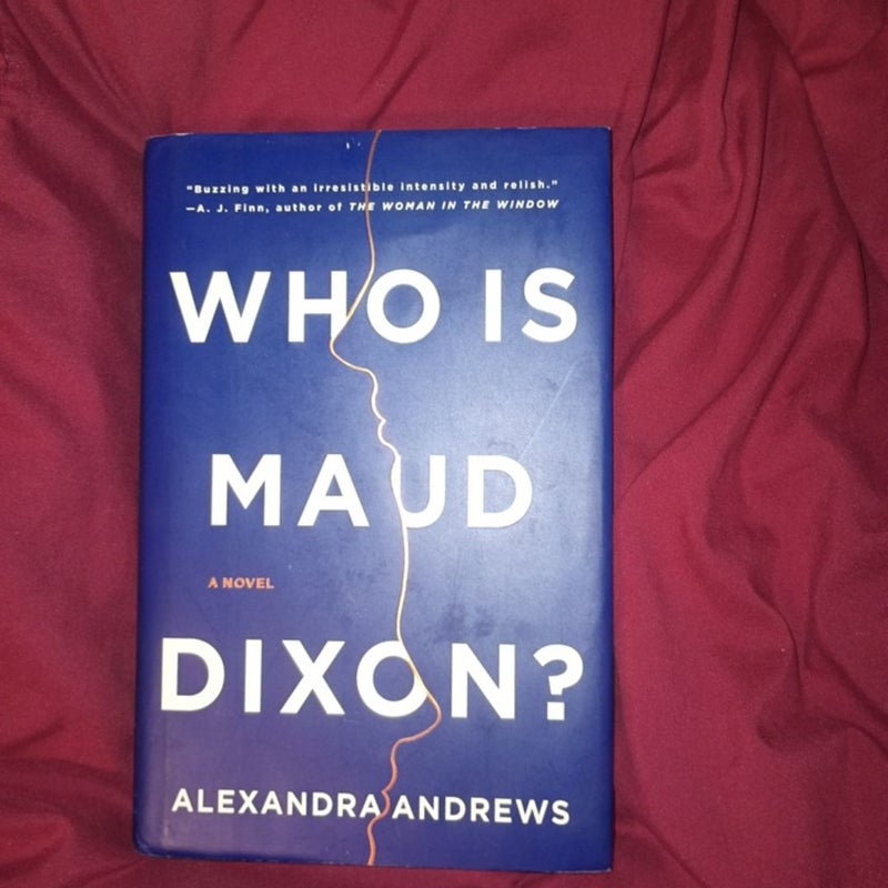 Who Is Maud Dixon?