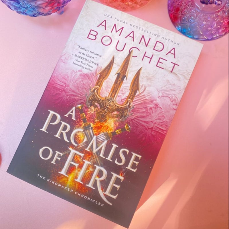 A Promise of Fire