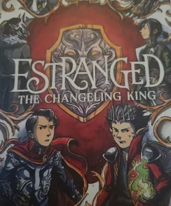 Estranged #2: the Changeling King