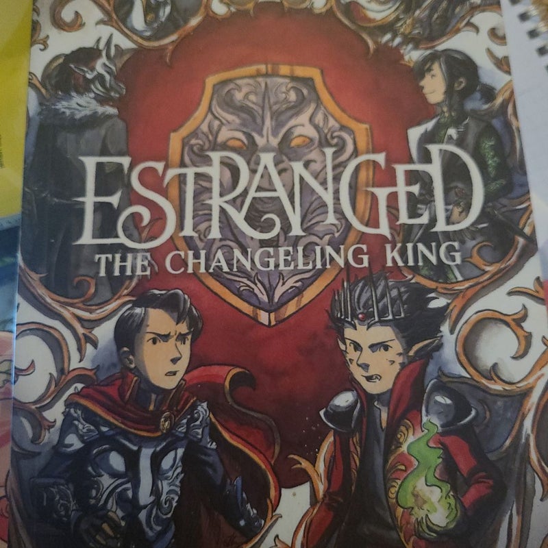 Estranged #2: the Changeling King