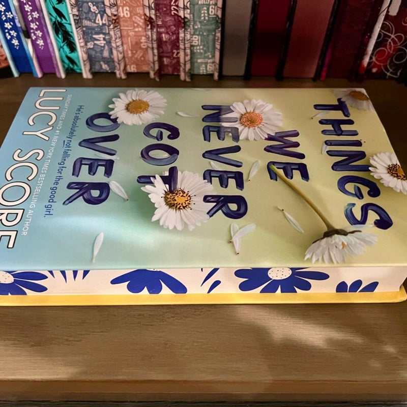 Things We Never Got Over Fairyloot Edition by Lucy Score