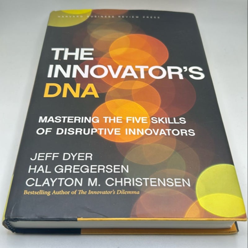 The Innovator's DNA