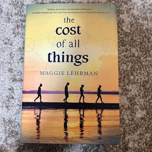 The Cost of All Things