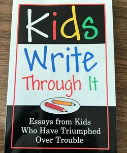 Kids Write Through It