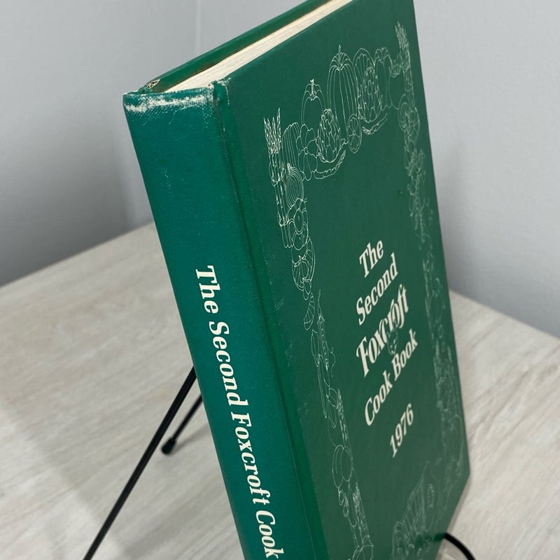 The Second Foxcroft Cookbook