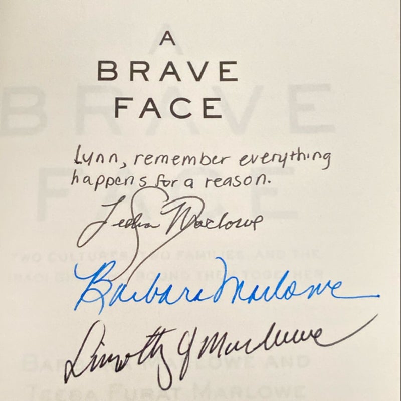 A Brave Face (Inscribed/Signed)