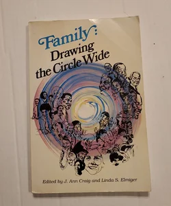 Family: drawing the circle wide