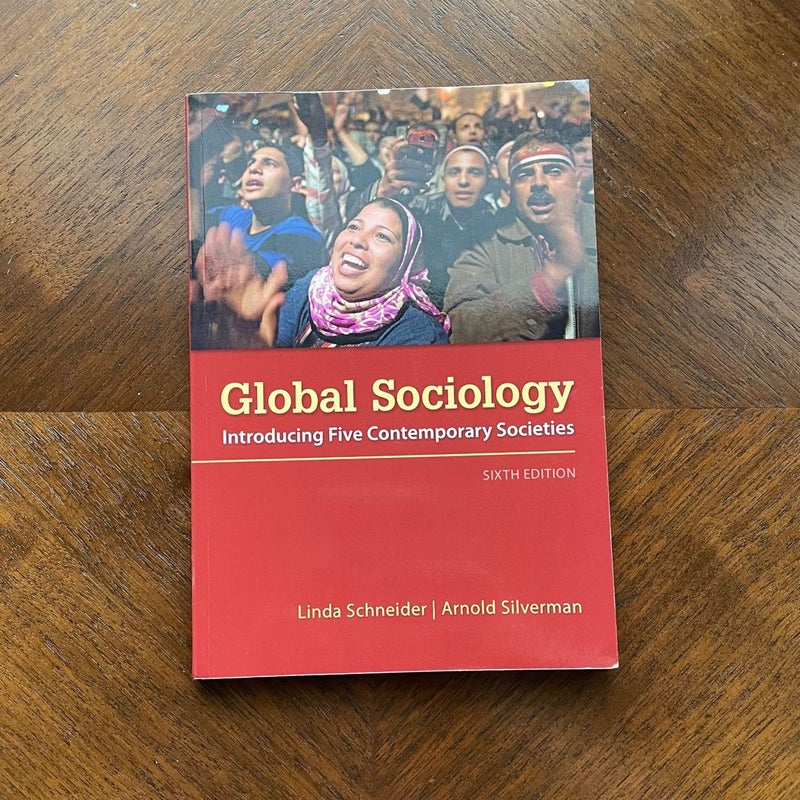 Global Sociology: Introducing Five Contemporary Societies