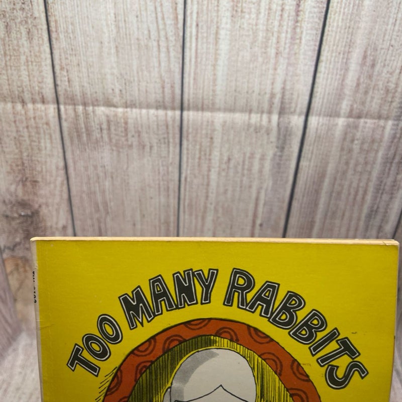 Too many rabbits