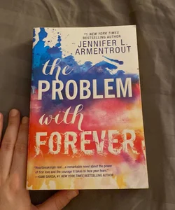 The Problem with Forever