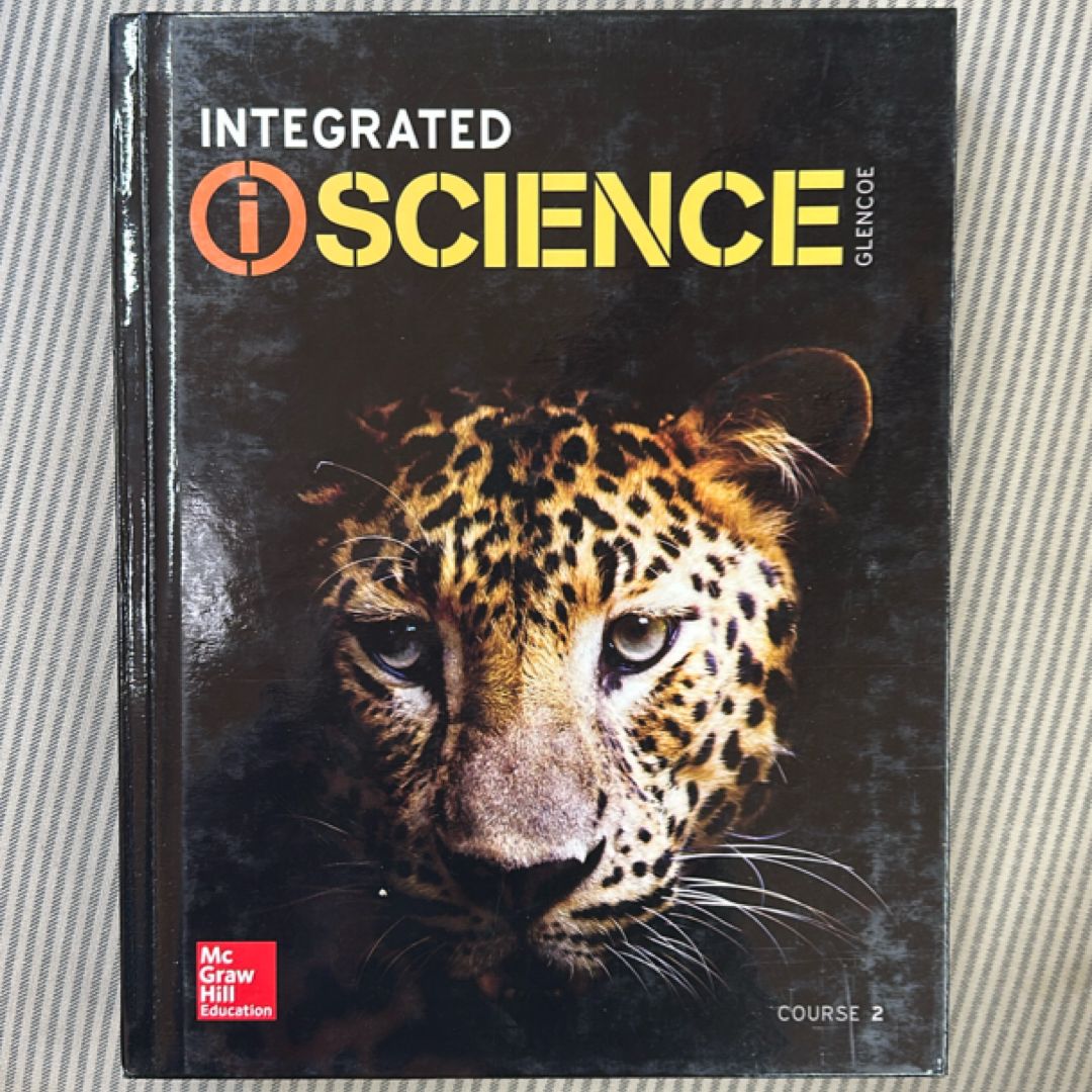 Integrated IScience, Course 2, Student Edition by McGraw Hill