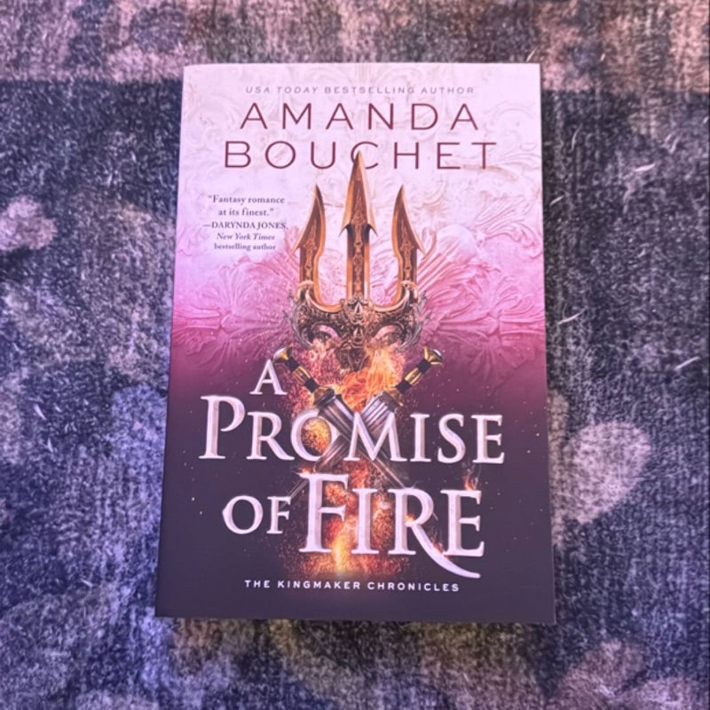 A Promise of Fire