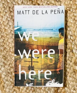 We Were Here