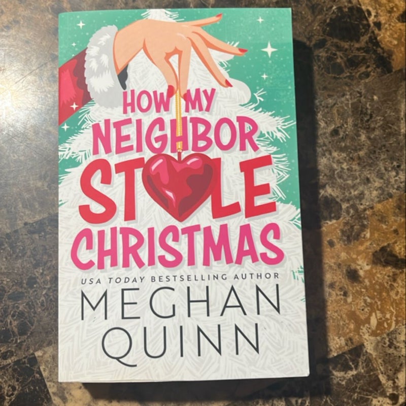 How My Neighbor Stole Christmas