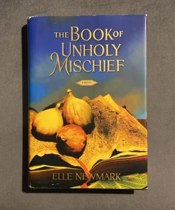 The Book of Unholy Mischief
