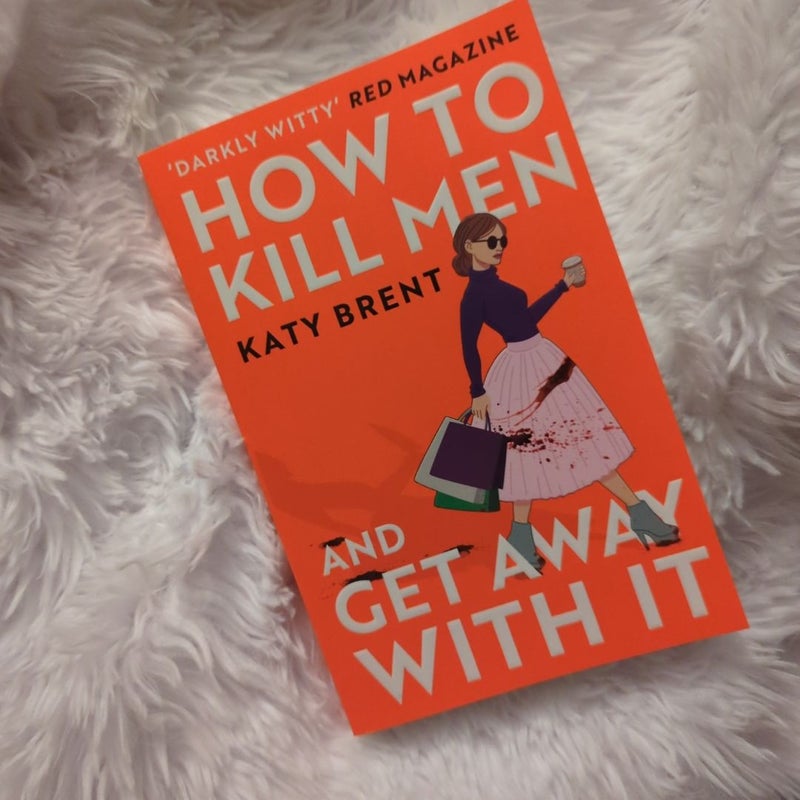 How to Kill Men and Get Away with It