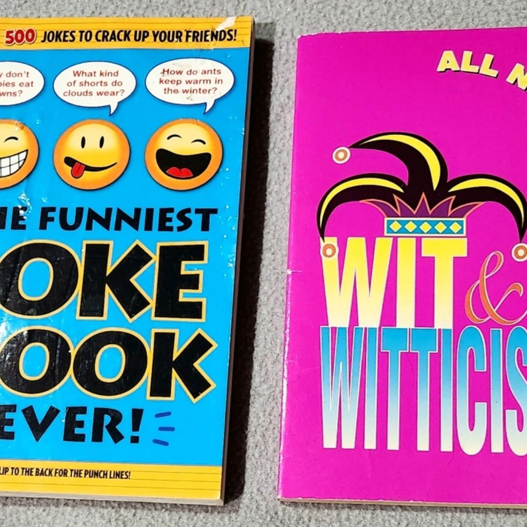The Funniest Joke Book Ever! and Wit & Witticism