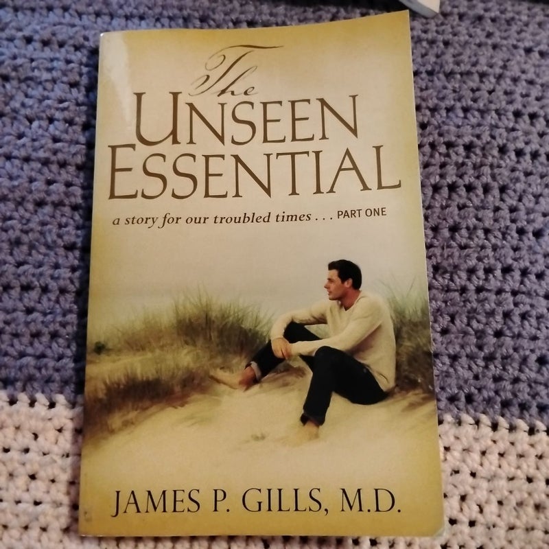 The Unseen Essential