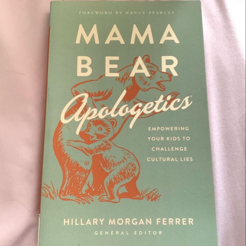 Mama Bear Apologetics