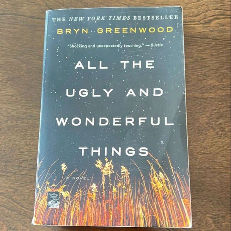 All the Ugly and Wonderful Things