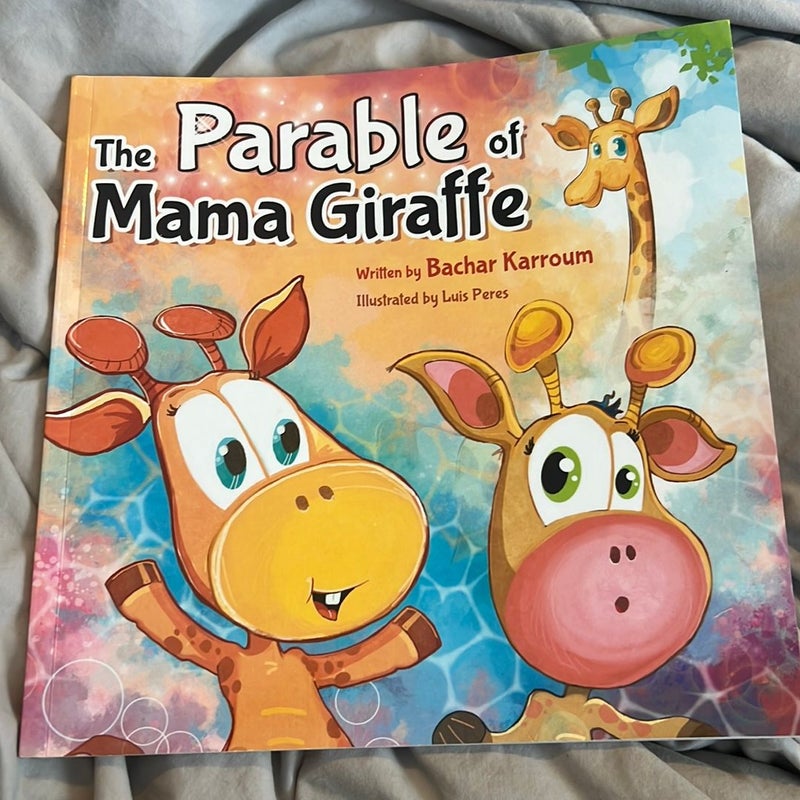 The Parable of Mama Giraffe