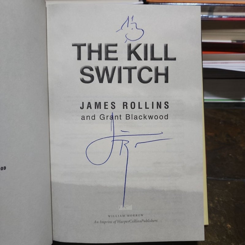 The Kill Switch ~ SIGNED 