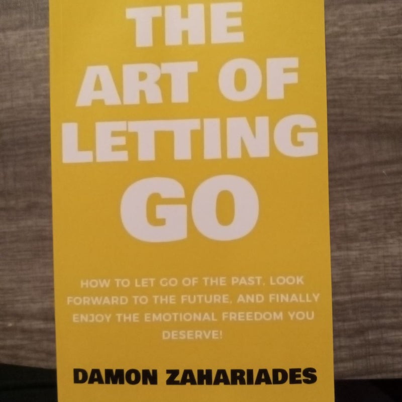 The Art of Letting GO