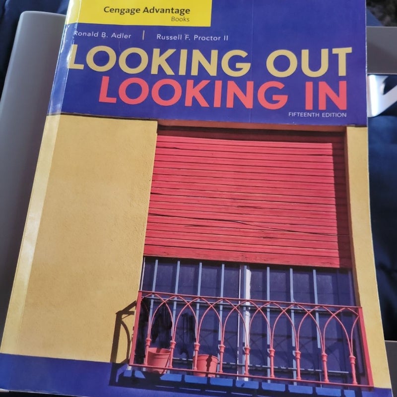 Cengage Advantage Books: Looking Out, Looking In