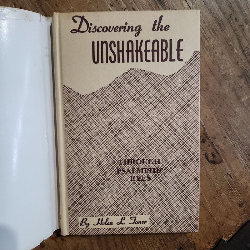 Discovering the Unshakeable