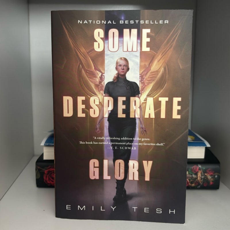 Some Desperate Glory