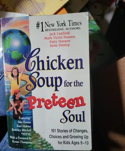Chicken Soup for the Preteen Soul