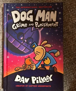 Dog Man Grime and Punishment