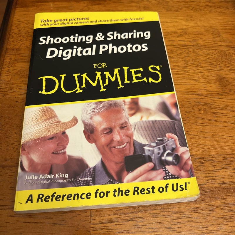 Shooting and Sharing Digital Photos for Dummies