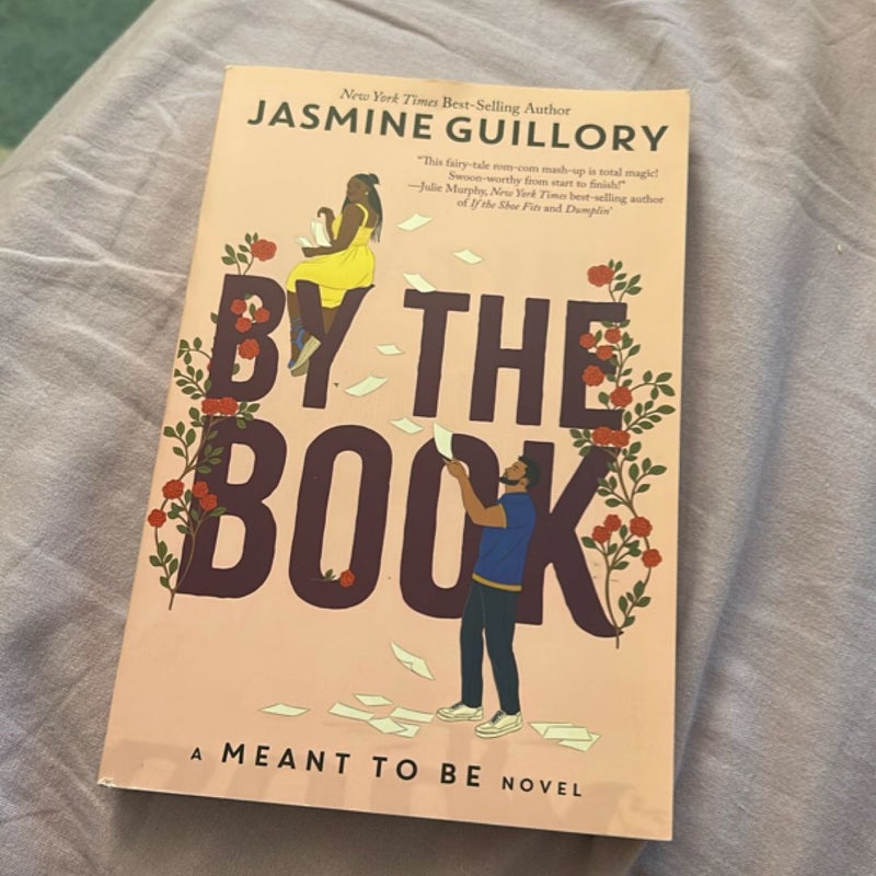 By the Book (a Meant to Be Novel) (Signed)