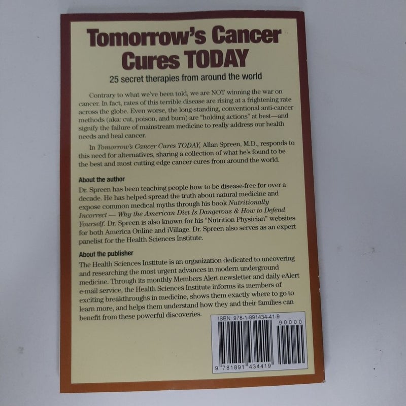 Tomorrow's Cancer Cures Today - Paperback By Allan Spreen, M.D. 