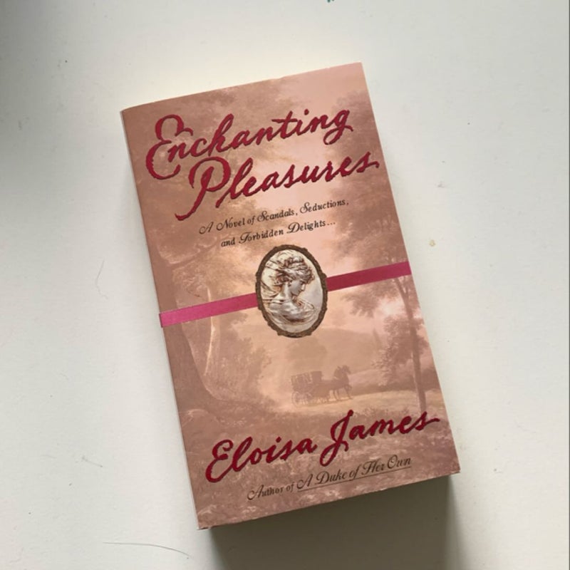 Enchanting Pleasures