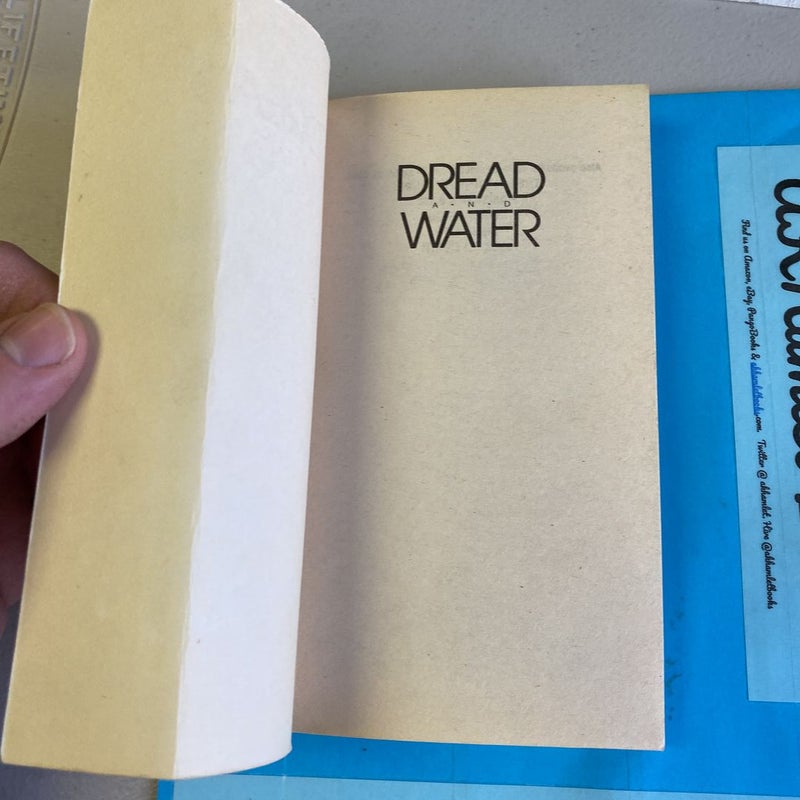 Dread and Water