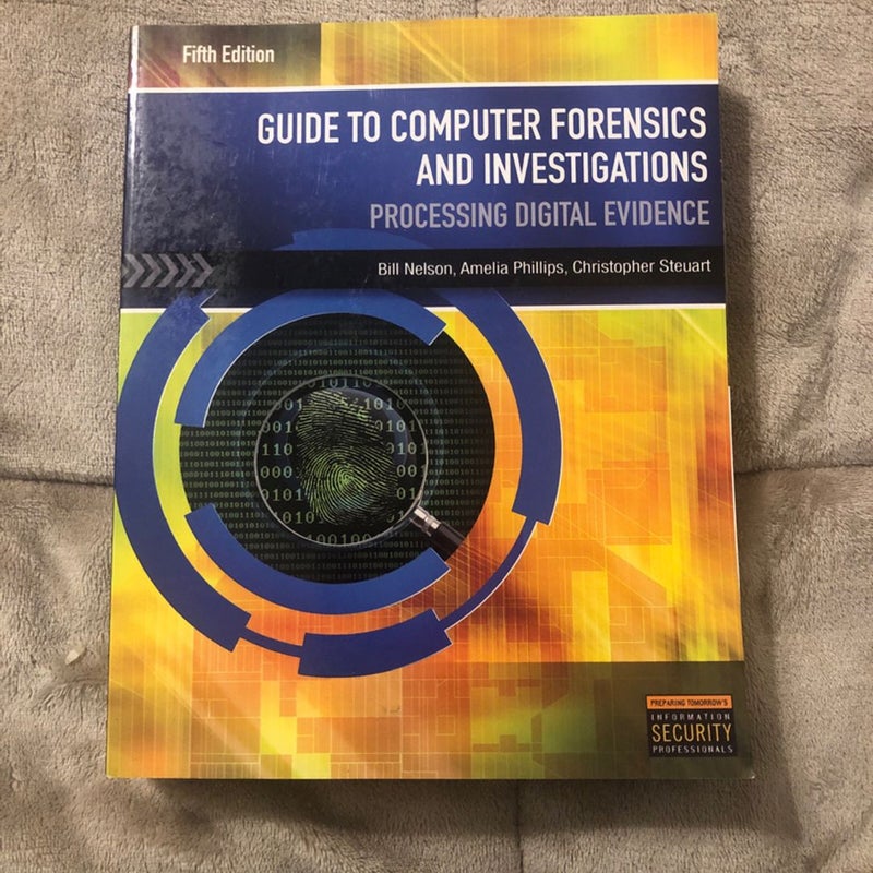 Computer Forensics and Investigations