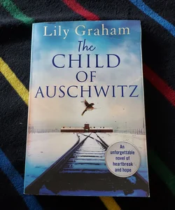 The Child of Auschwitz