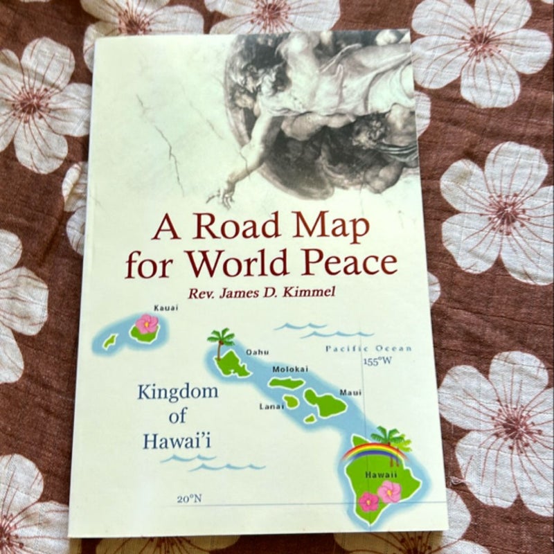 A Road Map for World Peace