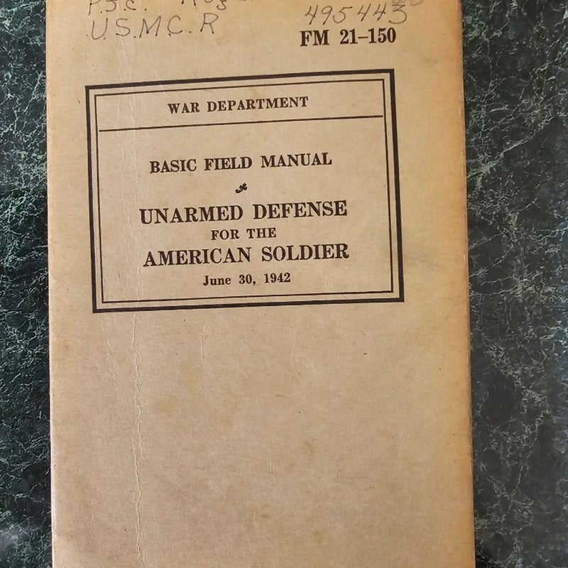 Unarmed defense for the American Soldier 