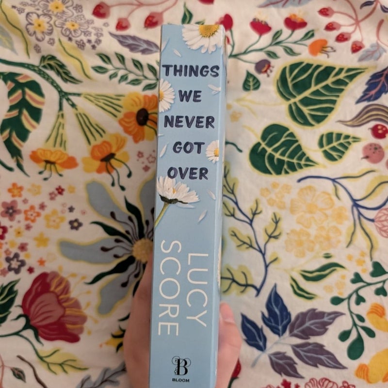 Things We Never Got Over
