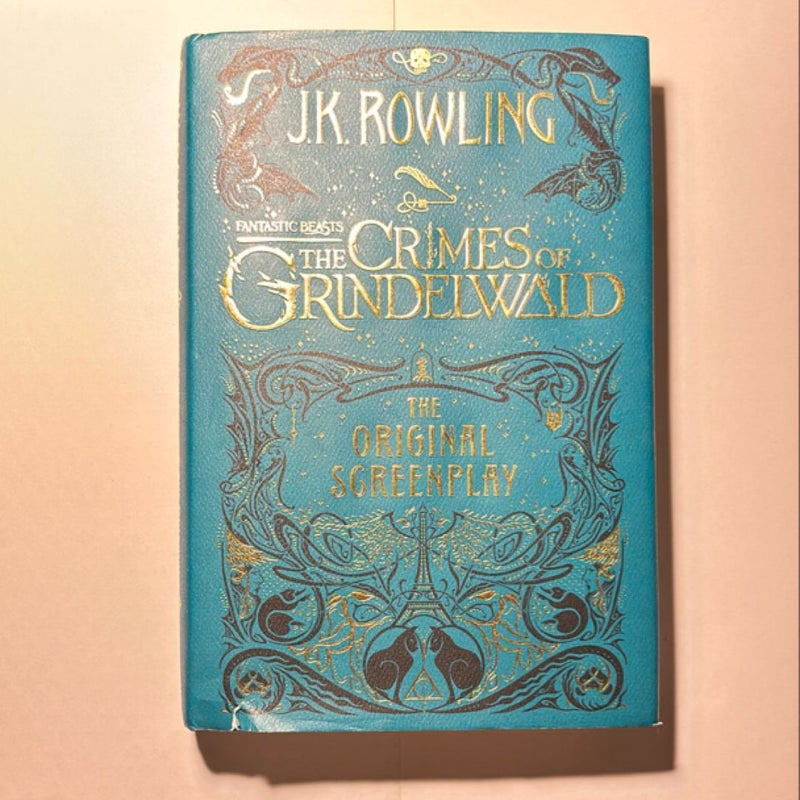 Fantastic Beasts: the Crimes of Grindelwald: the Original Screenplay