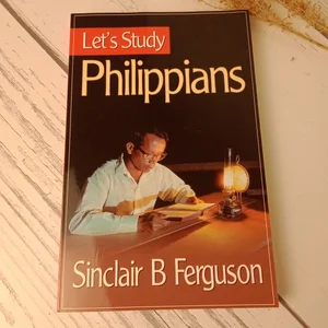 Let's Study Philippians