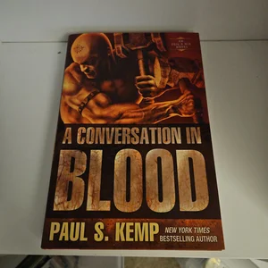 A Conversation in Blood