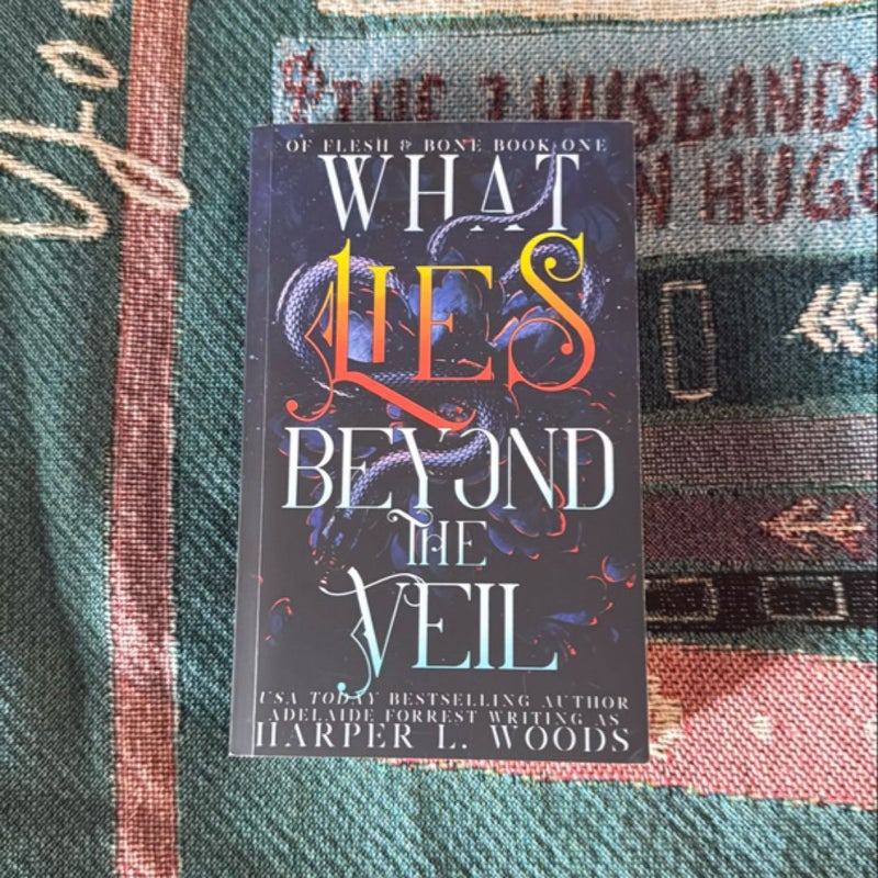 What Lies Beyond the Veil