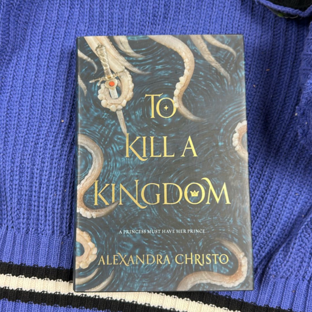 To Kill a Kingdom