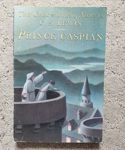 Prince Caspian (The Chronicles of Narnia book 2)