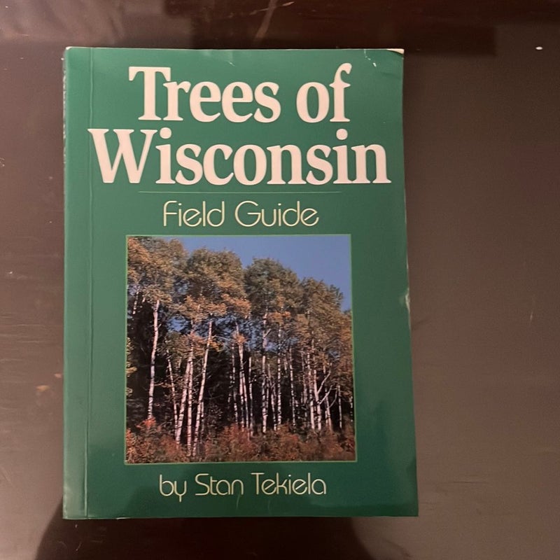 Trees of Wisconsin Field Guide
